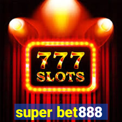 super bet888